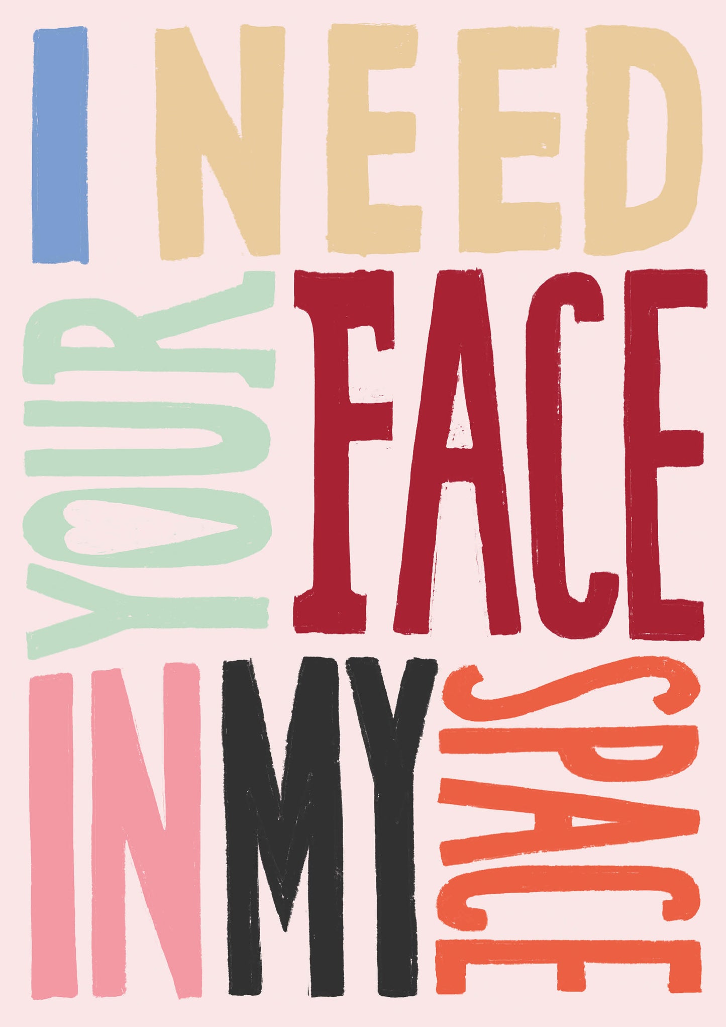 “Face in my space” Katy Welsh UNFRAMED